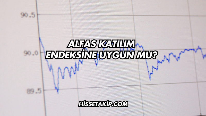 Alfas Katılım Endeksine Uygun mu?