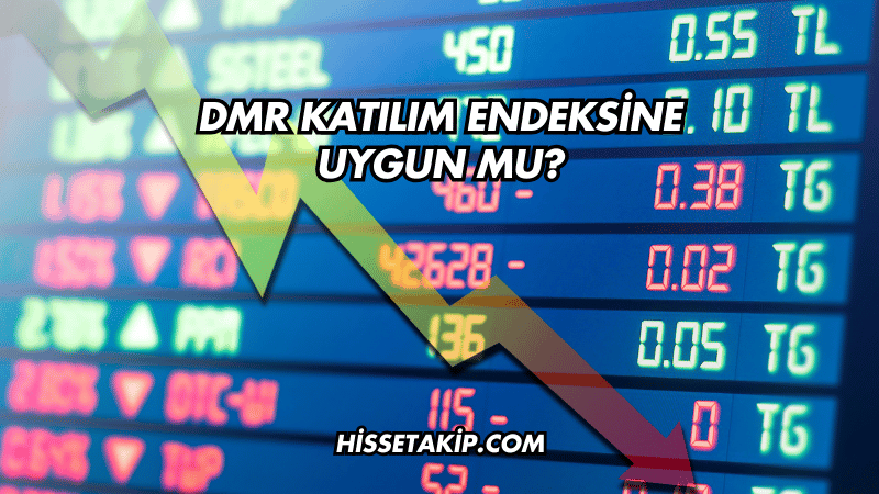 DMR Katılım Endeksine Uygun mu?