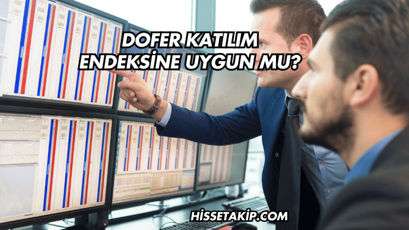 Dofer Katılım Endeksine Uygun mu?