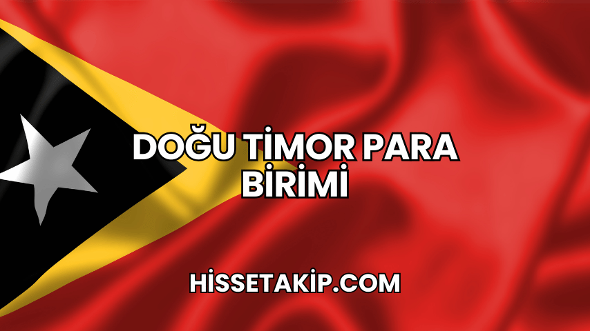 Doğu Timor Para Birimi