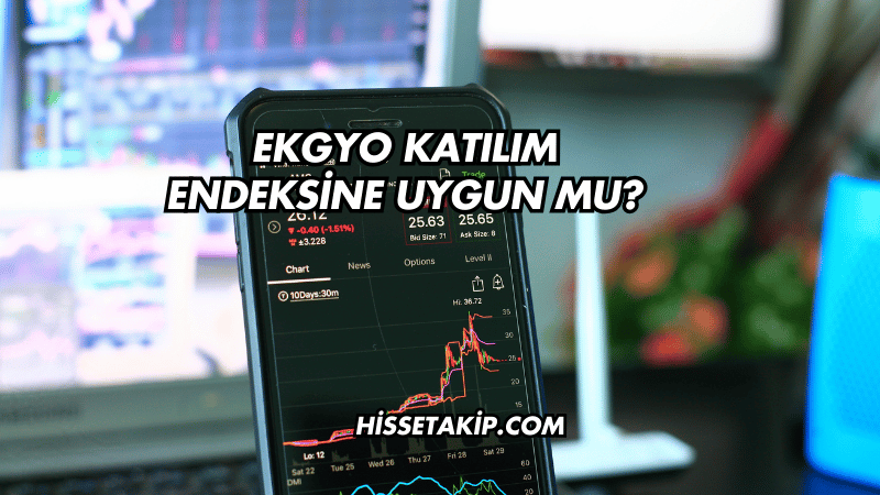 EKGYO Katılım Endeksine Uygun mu?