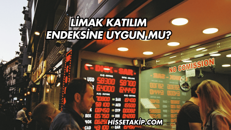 Limak Katılım Endeksine Uygun mu?