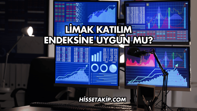 Limak Katılım Endeksine Uygun mu?