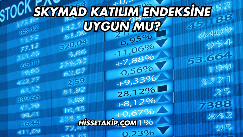 SKYMAD Katılım Endeksine Uygun mu?