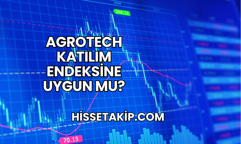 Agrotech Katılım Endeksine Uygun mu?