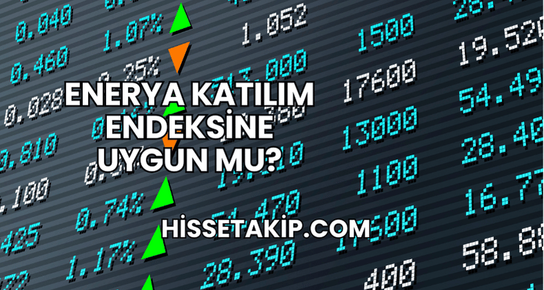 Enerya Katılım Endeksine Uygun mu?