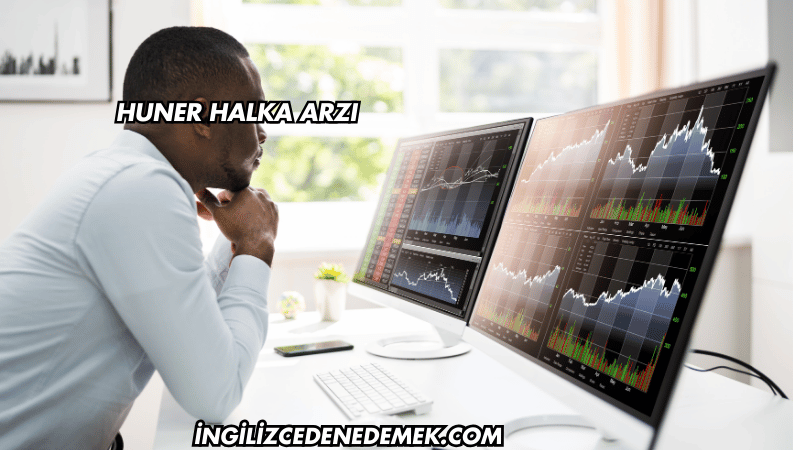 HUNER Halka Arzı