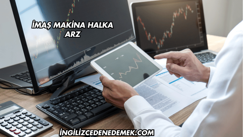 İmaş Makina Halka Arz