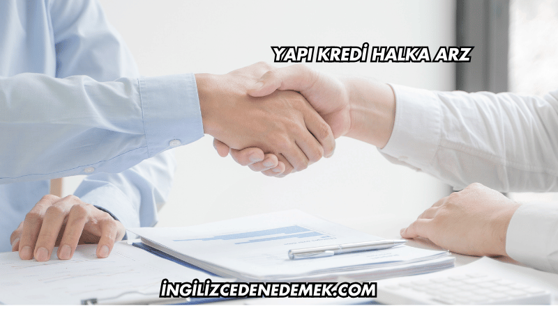 Yapı Kredi Halka Arz